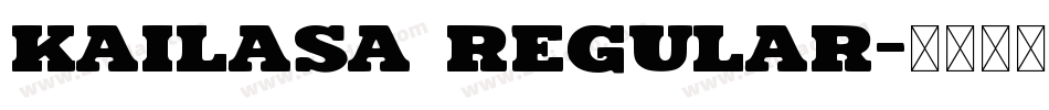 kailasa regular字体转换